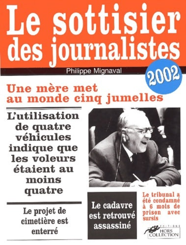 Livrenpoche : Le sottisier des journalistes 2002 - Philippe Mignaval - Livre