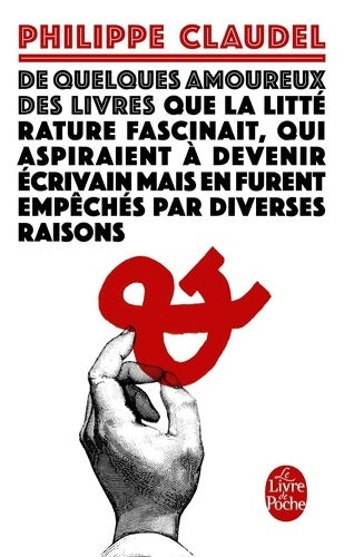 Livrenpoche : De quelques amoureux des livres - Philippe Claudel - Livre