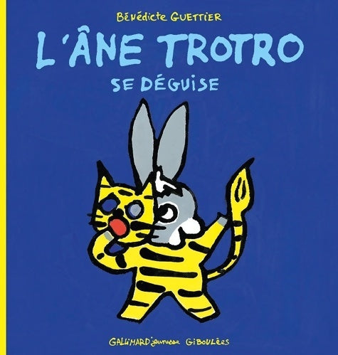 Livrenpoche : L'âne Trotro se déguise - Bénédicte Guettier - Livre
