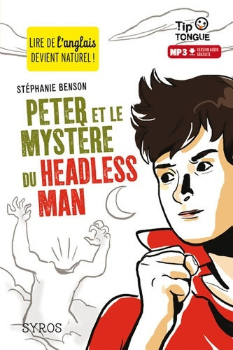 Livrenpoche : Peter et le mystère du headless man - Stéphanie Benson - Livre