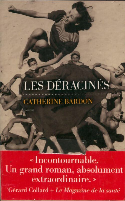Livrenpoche : Les déracinés - Catherine Bardon - Livre
