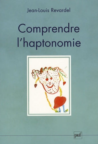 Livrenpoche : Comprendre l'haptonomie - Jean-Louis Revardel - Livre