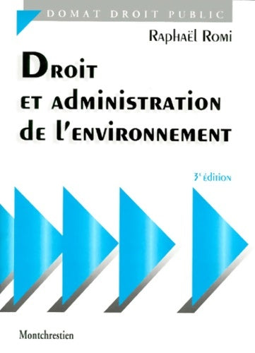 Livrenpoche : Droit et administration de l'environnement  - Raphaël Romi - Livre