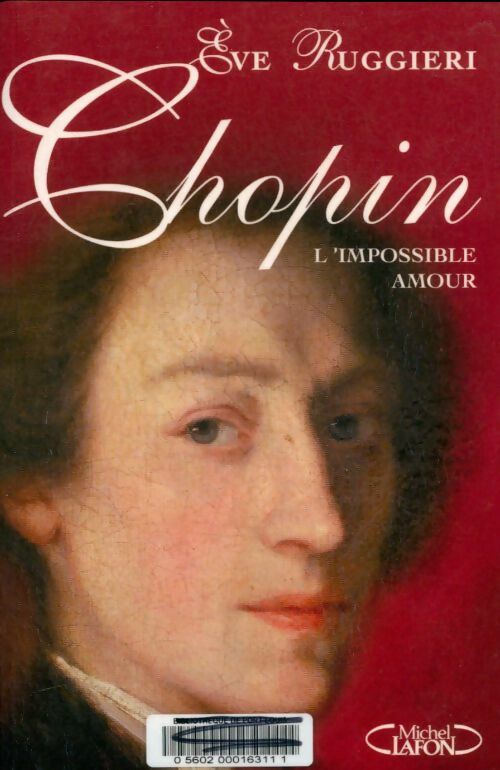 Livrenpoche : Chopin. L'impossible amour - Eve Ruggieri - Livre