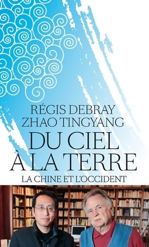 Livrenpoche : Du ciel à la terre - Régis Debray - Livre
