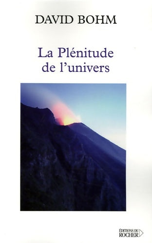 Livrenpoche : La plénitude de l'univers - David Bohm - Livre
