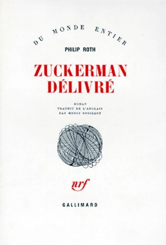 Livrenpoche : Zuckerman délivré - Philip Roth - Livre