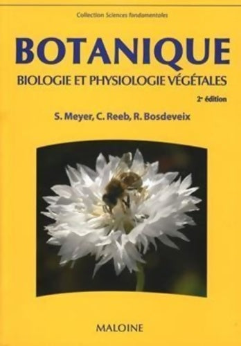 Livrenpoche : Botanique - biologie et physiologie végétales - Catherine Reeb - Livre