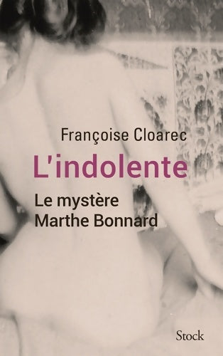Livrenpoche : L'indolente - Françoise Cloarec - Livre