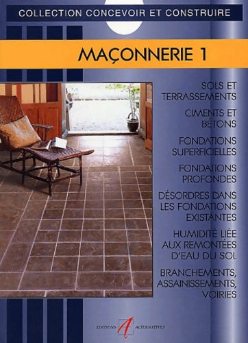 Livrenpoche : Maçonnerie Tome I - Michel Matana - Livre