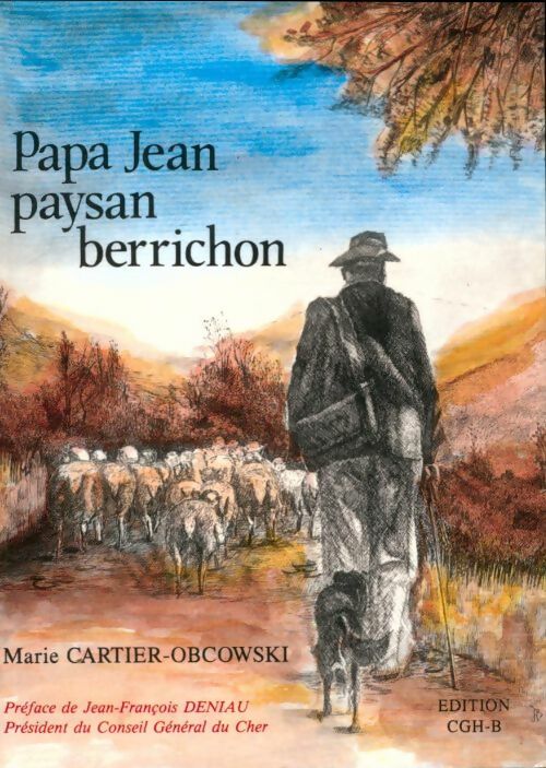 Livrenpoche : Papa Jean paysan berrichon - Marie Cartier-Obcowski - Livre