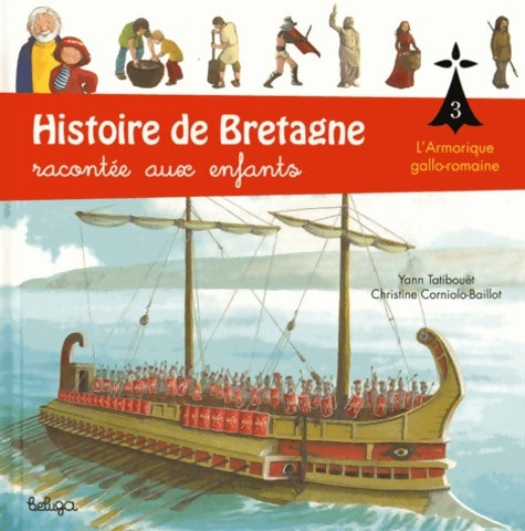 Livrenpoche : Histoire de Bretagne contée aux enfants Tome III : L'Armorique gallo-romaine - Collectif - Livre