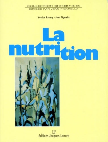 Livrenpoche : La nutrition - Jean Figarella - Livre