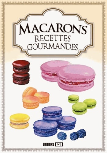Livrenpoche : Macarons : Recettes gourmandes - Sylvie Aït-Ali - Livre
