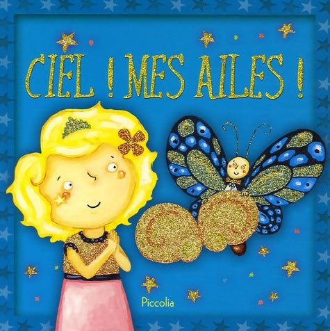 Livrenpoche : Ciel ! Mes ailes ! - Richard Watson - Livre