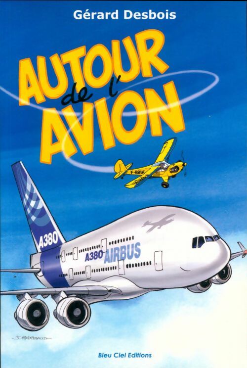 Livrenpoche : Autour de l'avion - Gérard Desbois - Livre