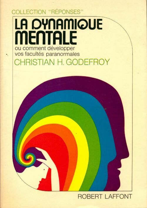 Livrenpoche : La dynamique mentale - Christian Godefroy - Livre
