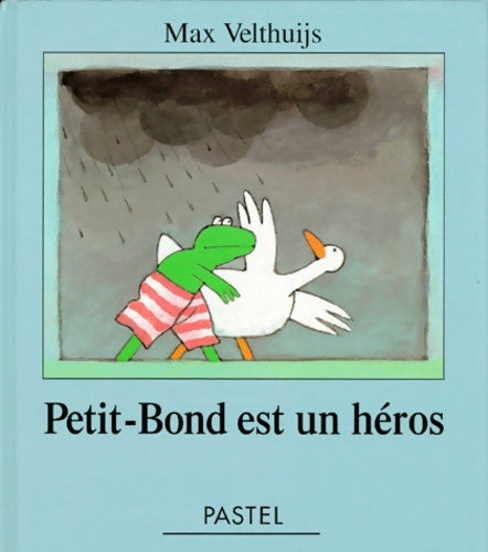 Livrenpoche : Petit-bond est un héros - Max Velthuijs - Livre