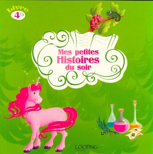 Livrenpoche : Mes petites histoires du soir Tome IV - Collectif - Livre