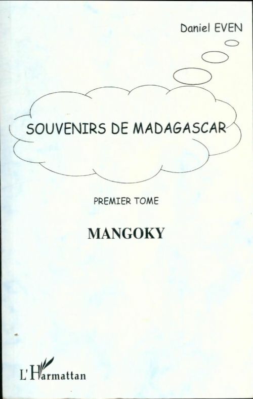 Livrenpoche : Souvenir de Madagascar Tome I : Mangoky - Daniel Even - Livre