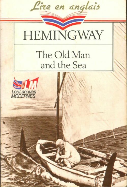 Livrenpoche : The old man and the sea - Ernest Hemingway - Livre