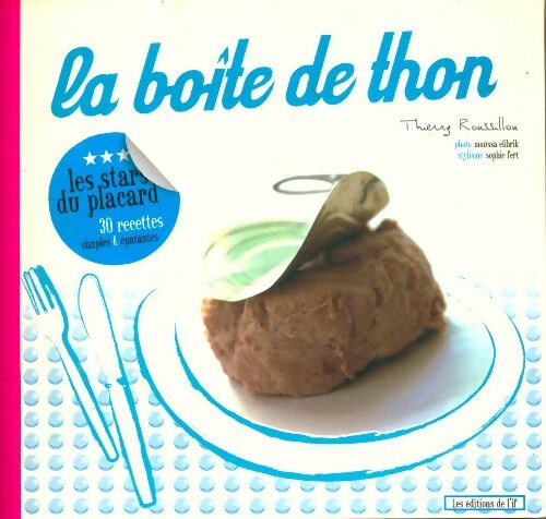 Livrenpoche : La boîte de thon - Thierry Roussillon - Livre