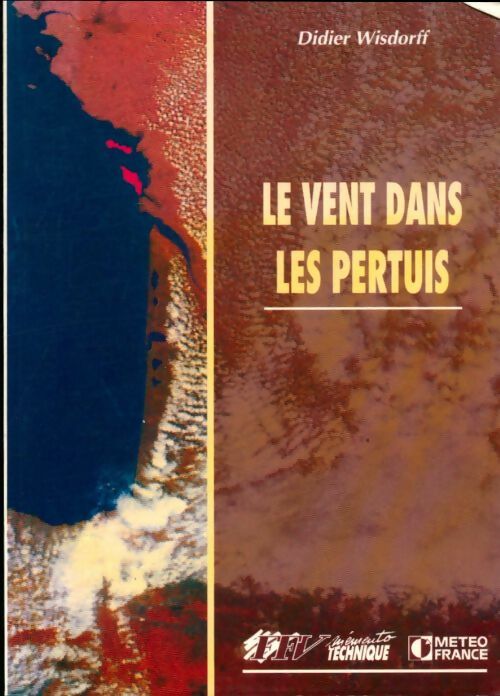 Livrenpoche : Le vent dans les pertuis - Didier Wisdorff - Livre