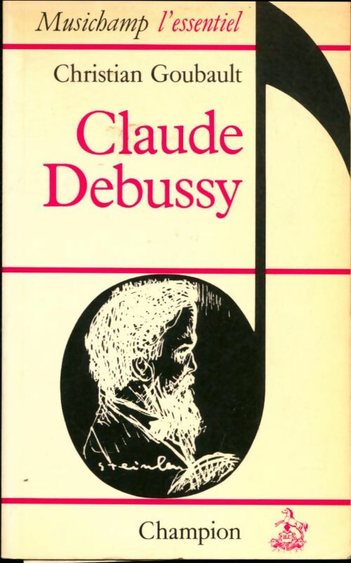 Livrenpoche : Claude debussy - Christian Goubault - Livre