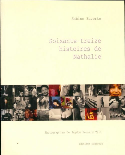 Livrenpoche : Soixante-treize histoires de Nathalie - Sabine Euverte - Livre