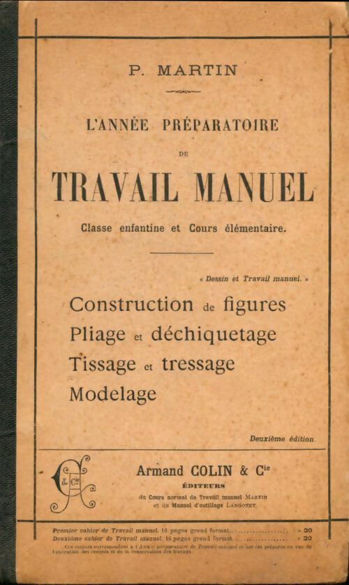 Livrenpoche : L'année préparatoire de travail manuel classe enfantine et cours élémentaire - Peter Martin - Livre