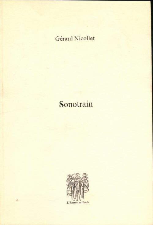 Livrenpoche : Sonotrain - Gérard Nicollet - Livre