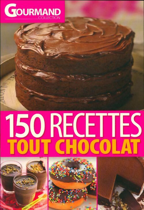 Livrenpoche : 150 recettes tout chocolat - Collectif - Livre