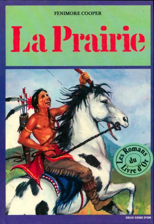 Livrenpoche : La prairie - James Fenimore Cooper - Livre