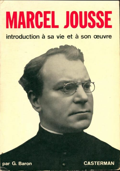 Livrenpoche : Marcel Jousse - Gabrielle Baron - Livre