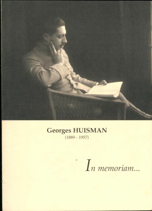 Livrenpoche : Georges Huisman 1889-1957 - Denis Huisman - Livre