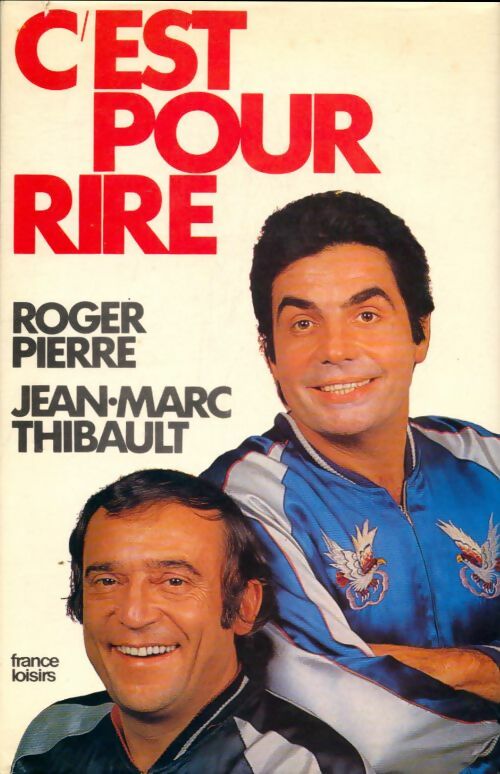 Livrenpoche : C'est pour rire - Jean-Marc Thibault - Livre