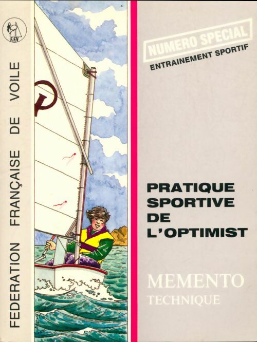 Livrenpoche : Pratique sportive de l'optimist - Collectif - Livre