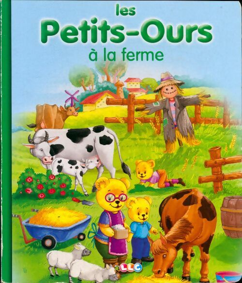 Livrenpoche : Les petits-Ours à la ferme - Collectif - Livre