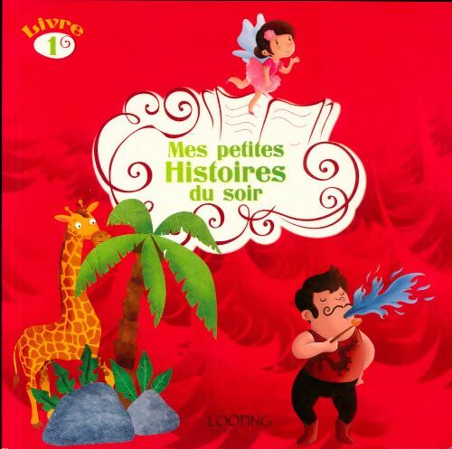 Livrenpoche : Mes petites histoires du soir Tome I - Collectif - Livre