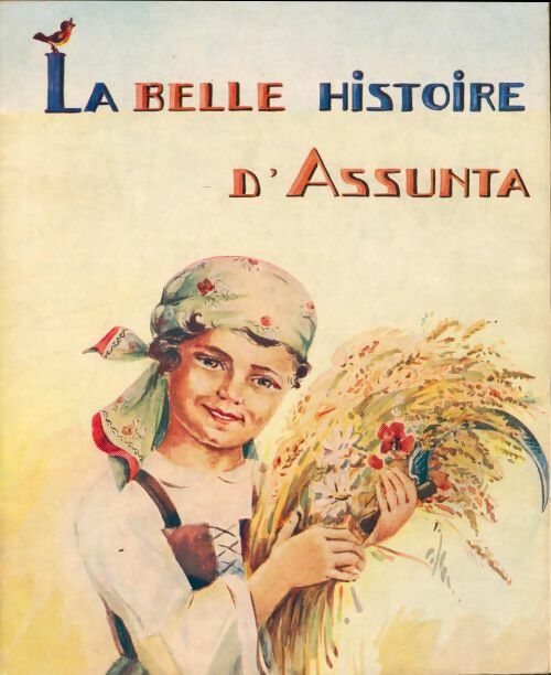 Livrenpoche : La belle histoire d'Assunta - Collectif - Livre