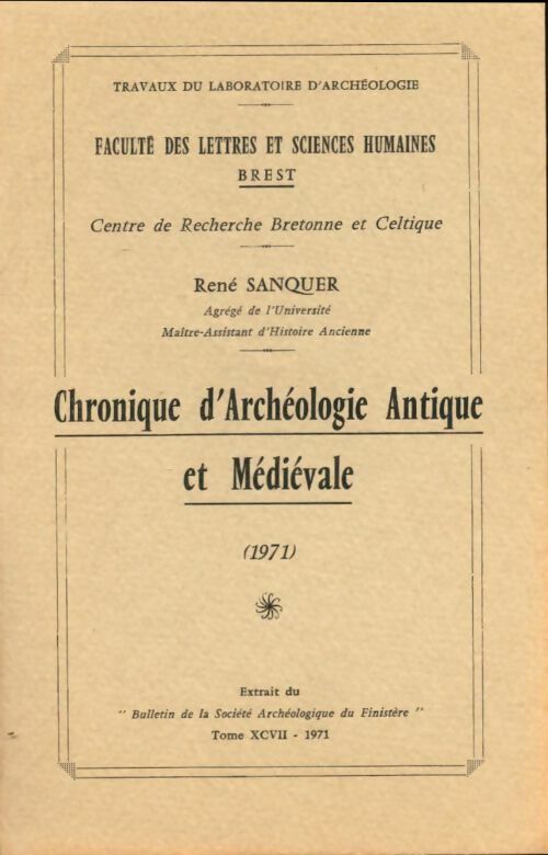 Livrenpoche : Chronique d'archéologie médiévale antique 1971 - René Sanquer - Livre