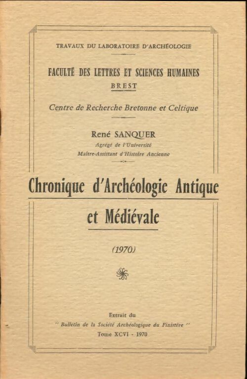 Livrenpoche : Chronique d'archéologie médiévale antique 1970 - Collectif - Livre