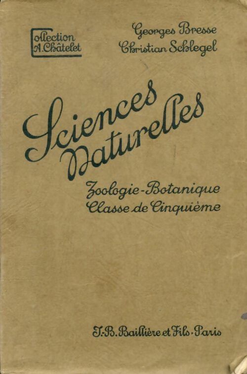 Livrenpoche : Sciences naturelles : Zoologie-Botanique Classe de cinquième - Christian Georges; Schlegel - Livre