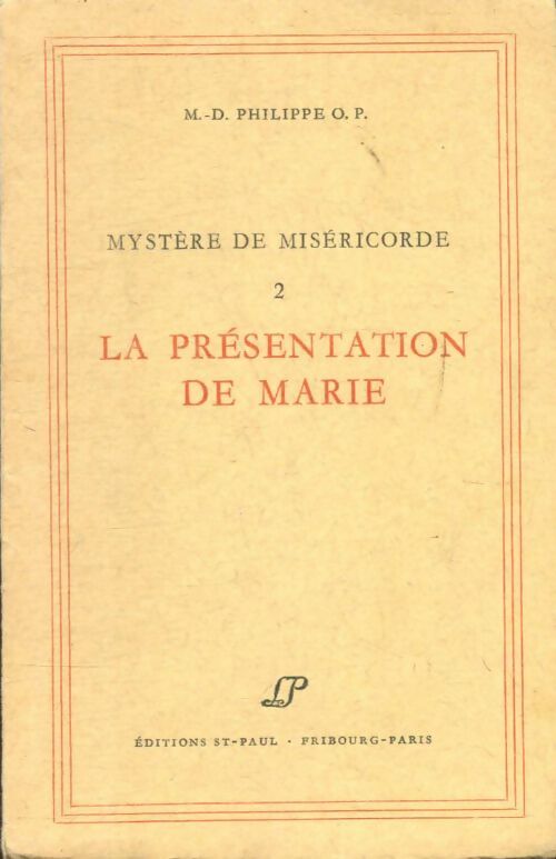 Livrenpoche : Mystère de miséricorde Tome II : La présentation de Marie - M.-D. Philippe - Livre