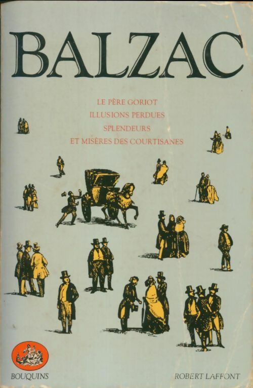 Livrenpoche : Le père Goriot / Illusions perdues / Splendeurs et misères des courtisanes - Honoré De Balzac - Livre