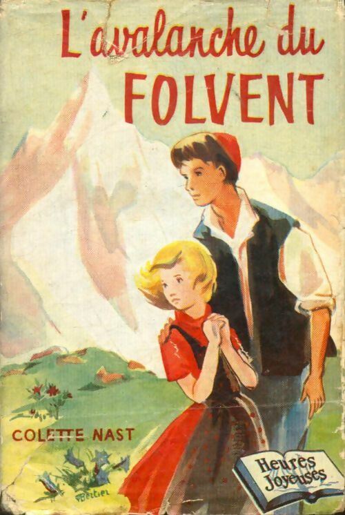 Livrenpoche : L'avalanche du Folvent - Colette Nast - Livre