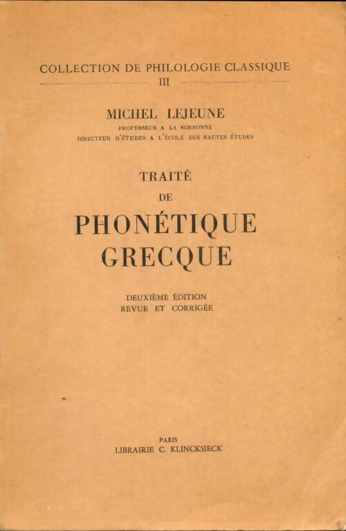 Livrenpoche : Traité de phonétique grecque - Michel Lejeune - Livre