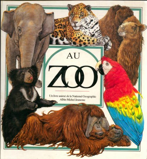 Livrenpoche : Au zoo - National Geographic - Livre