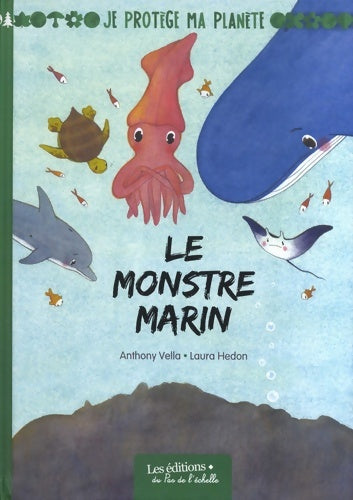 Livrenpoche : Le monstre marin - Anthony Vella - Livre