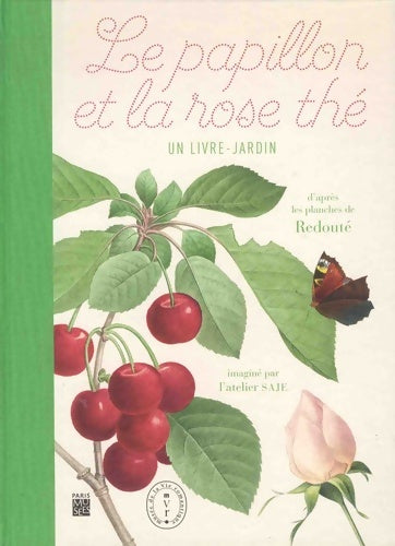 Livrenpoche : Le papillon et la rose the - Collectif - Livre